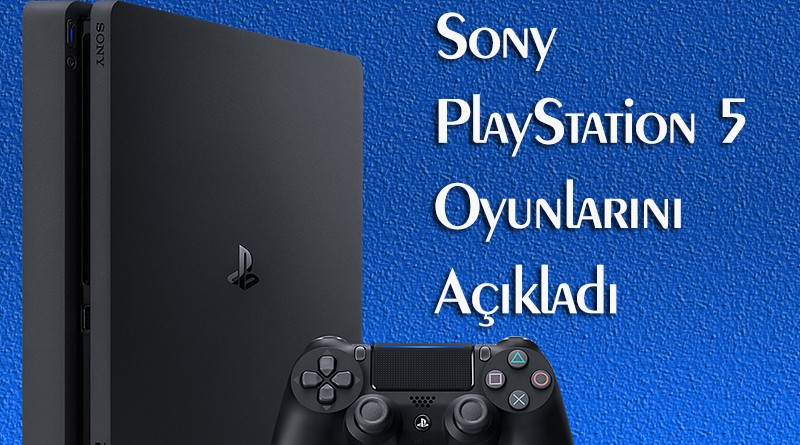 Sony PlayStation 5'in oyunlarını açıkladı!